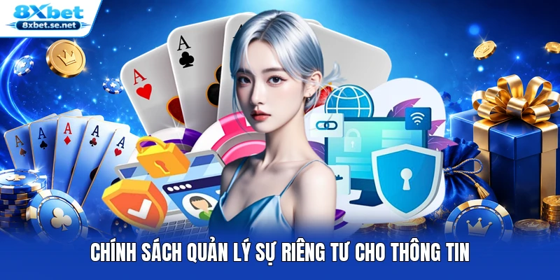 Chính sách quản lý sự riêng tư cho thông tin