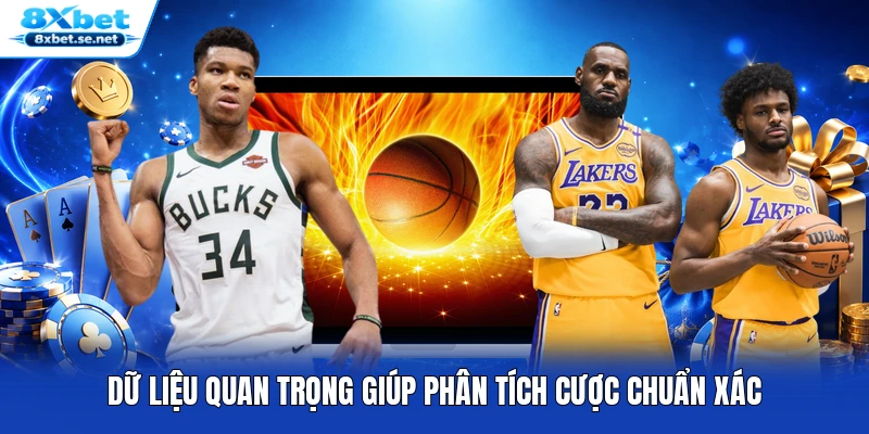 Dữ liệu quan trọng giúp phân tích cược chuẩn xác