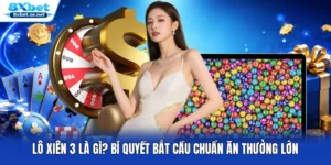 Lô Xiên 3 Là Gì? Bí Quyết Bắt Cầu Chuẩn Ăn Thưởng Lớn