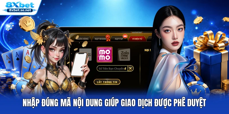 Nhập đúng mã nội dung giúp giao dịch được phê duyệt Nhập đúng mã nội dung giúp giao dịch được phê duyệt