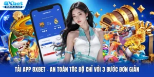 Tải App 8XBET - An Toàn Tốc Độ Chỉ Với 3 Bước Đơn Giản